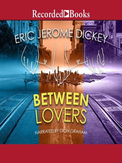 Title details for Between Lovers by Eric Jerome Dickey - Wait list